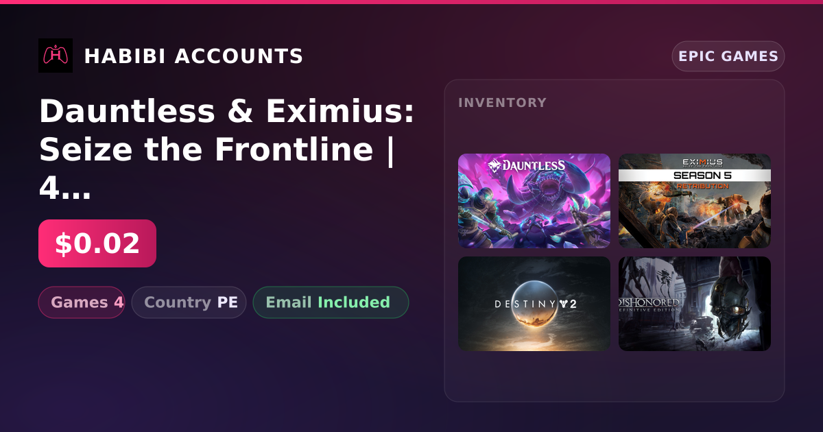 Dauntless & Eximius: Seize the Frontline | 4 Games — HabibiAccounts