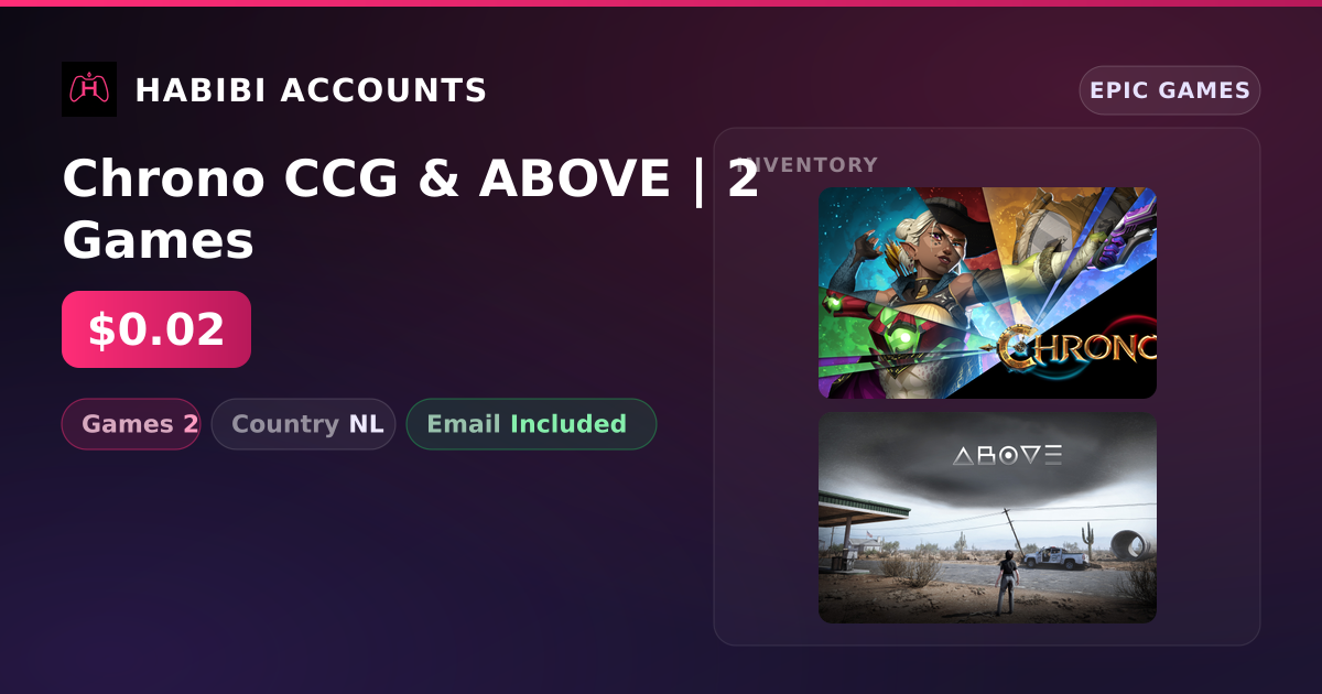 Chrono CCG & ABOVE | 2 Games — HabibiAccounts