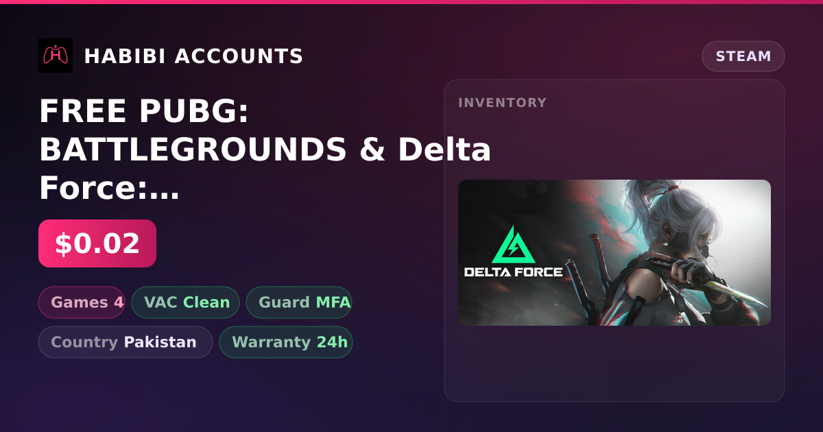 FREE PUBG: BATTLEGROUNDS & Delta Force: Hawk Ops — HabibiAccounts