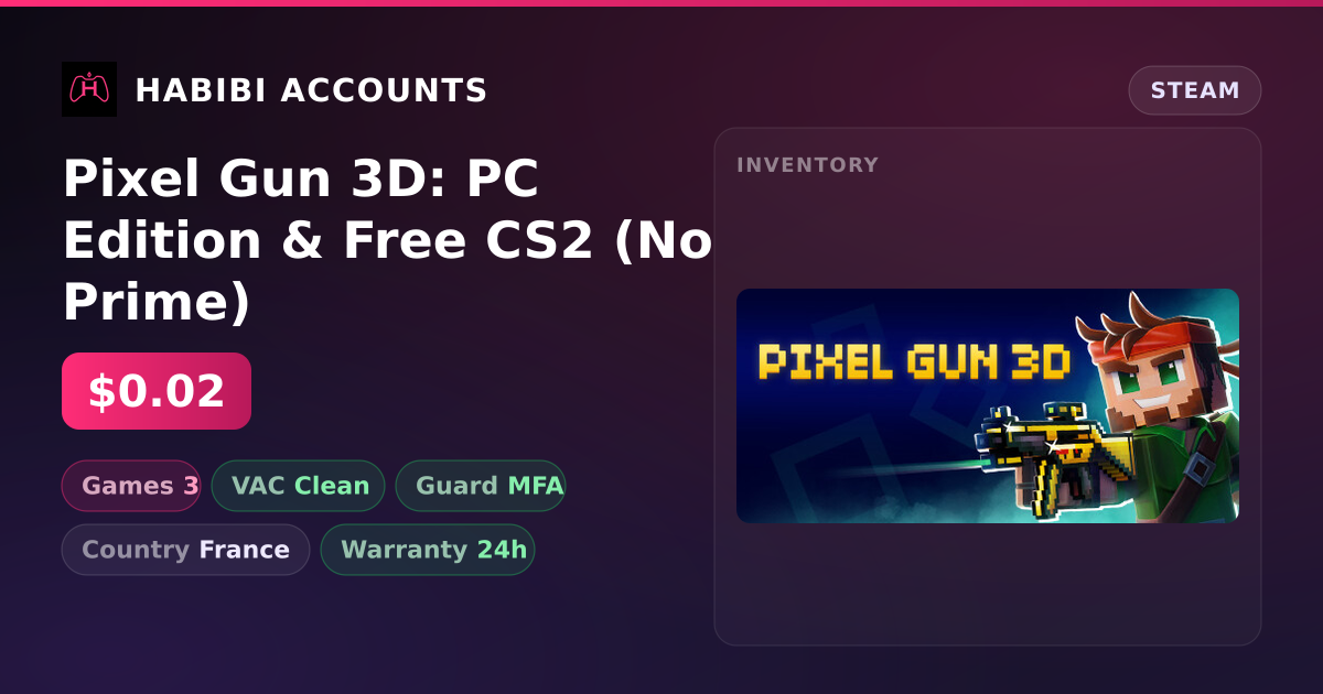 Pixel Gun 3D: PC Edition & Free CS2 (No Prime) — HabibiAccounts
