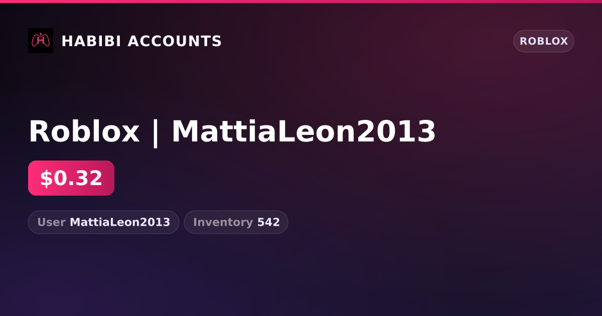 Roblox | MattiaLeon2013 — HabibiAccounts