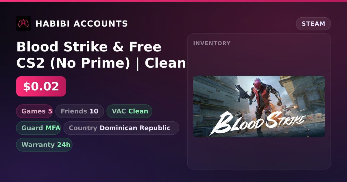 Blood Strike & Free CS2 (No Prime) | Clean — HabibiAccounts