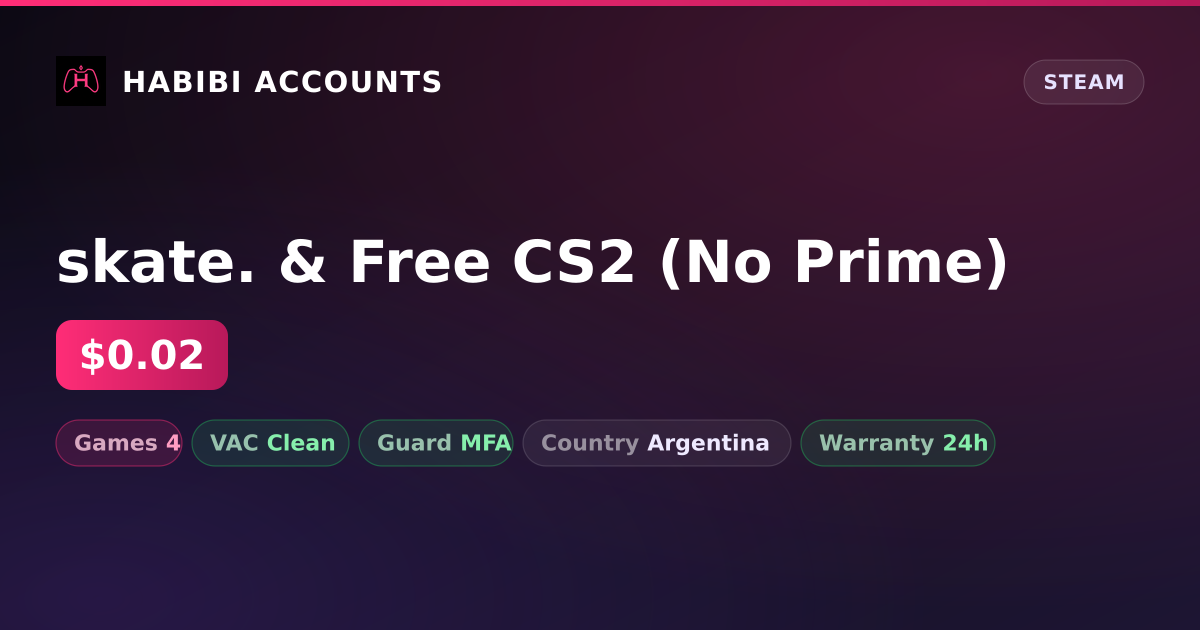 skate. & Free CS2 (No Prime) — HabibiAccounts