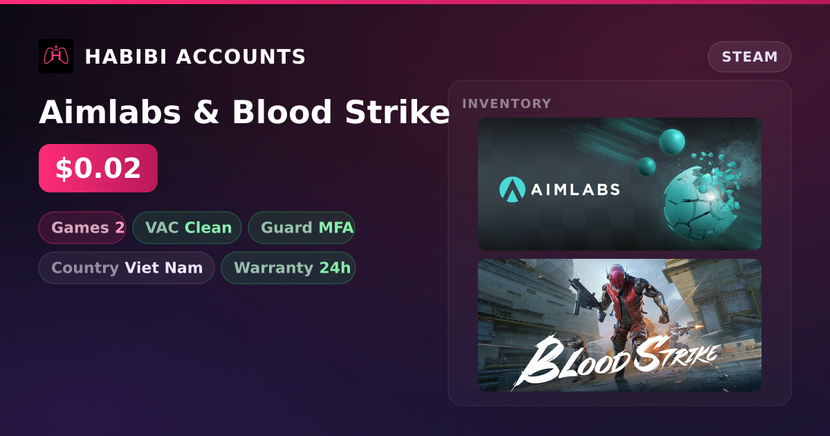 Aimlabs & Blood Strike — HabibiAccounts