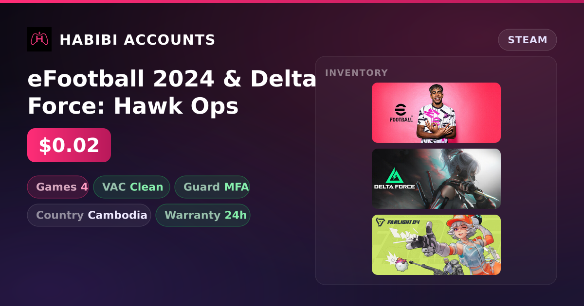 eFootball 2024 & Delta Force: Hawk Ops — HabibiAccounts