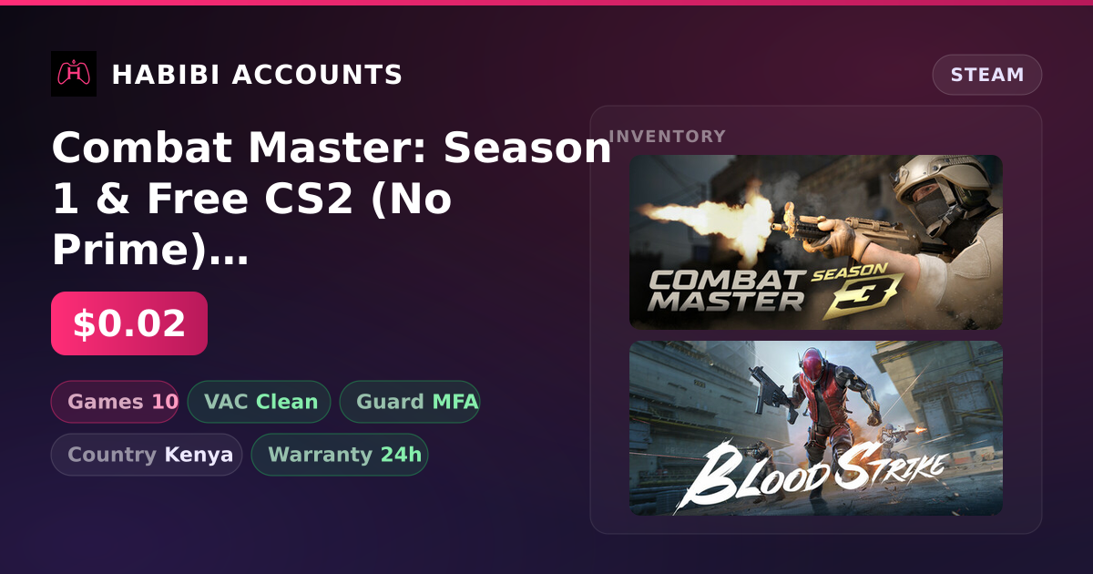 Combat Master: Season 1 & Free CS2 (No Prime) | 10 Games | Clean — HabibiAccounts