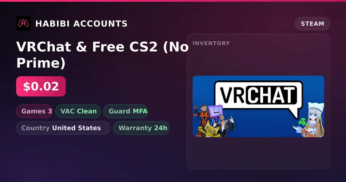 VRChat & Free CS2 (No Prime) — HabibiAccounts