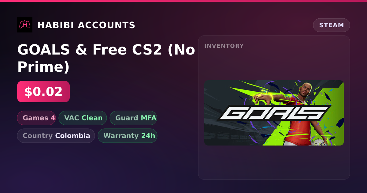 GOALS & Free CS2 (No Prime) — HabibiAccounts