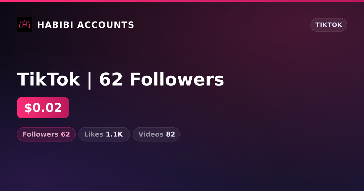 TikTok | 62 Followers — HabibiAccounts