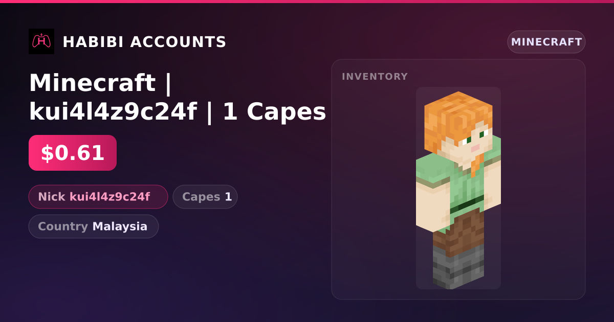 Minecraft | kui4l4z9c24f | 1 Capes — HabibiAccounts