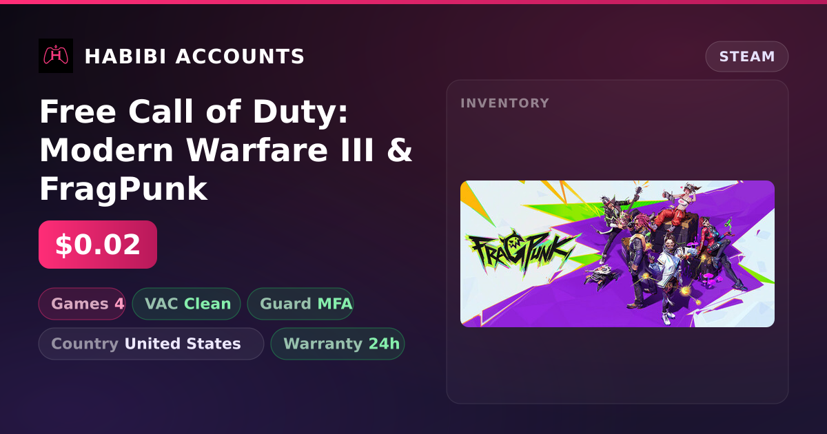 Free Call of Duty: Modern Warfare III & FragPunk — HabibiAccounts