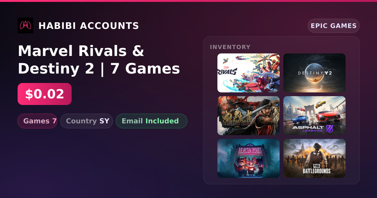 Marvel Rivals & Destiny 2 | 7 Games — HabibiAccounts