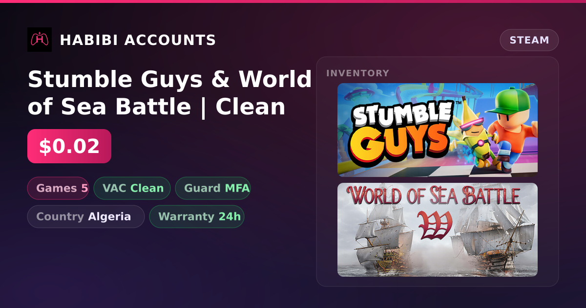 Stumble Guys & World of Sea Battle | Clean — HabibiAccounts