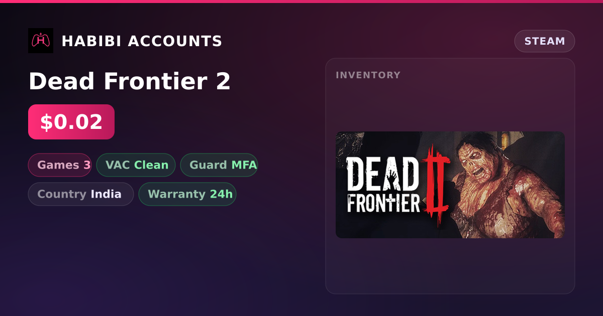 Dead Frontier 2 — HabibiAccounts