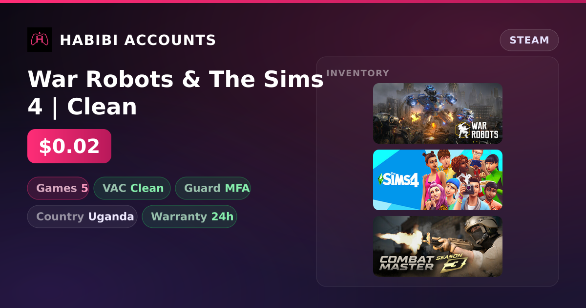 War Robots & The Sims 4 | Clean — HabibiAccounts