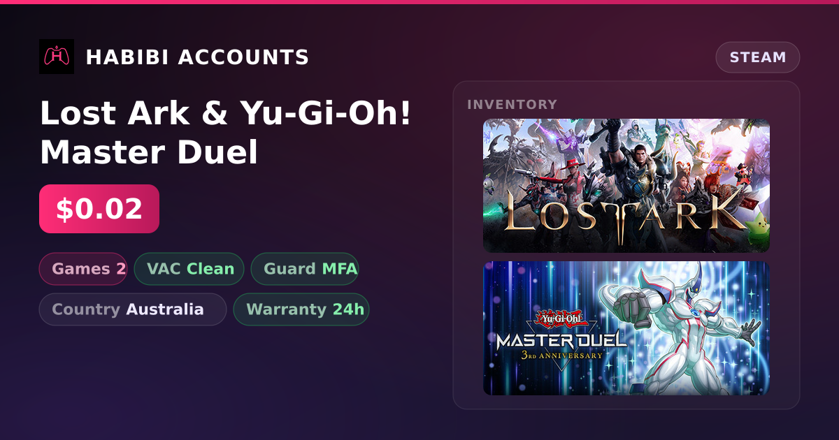 Lost Ark & Yu-Gi-Oh! Master Duel — HabibiAccounts
