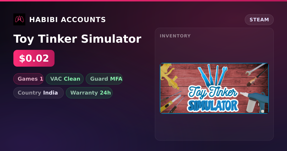 Toy Tinker Simulator — HabibiAccounts