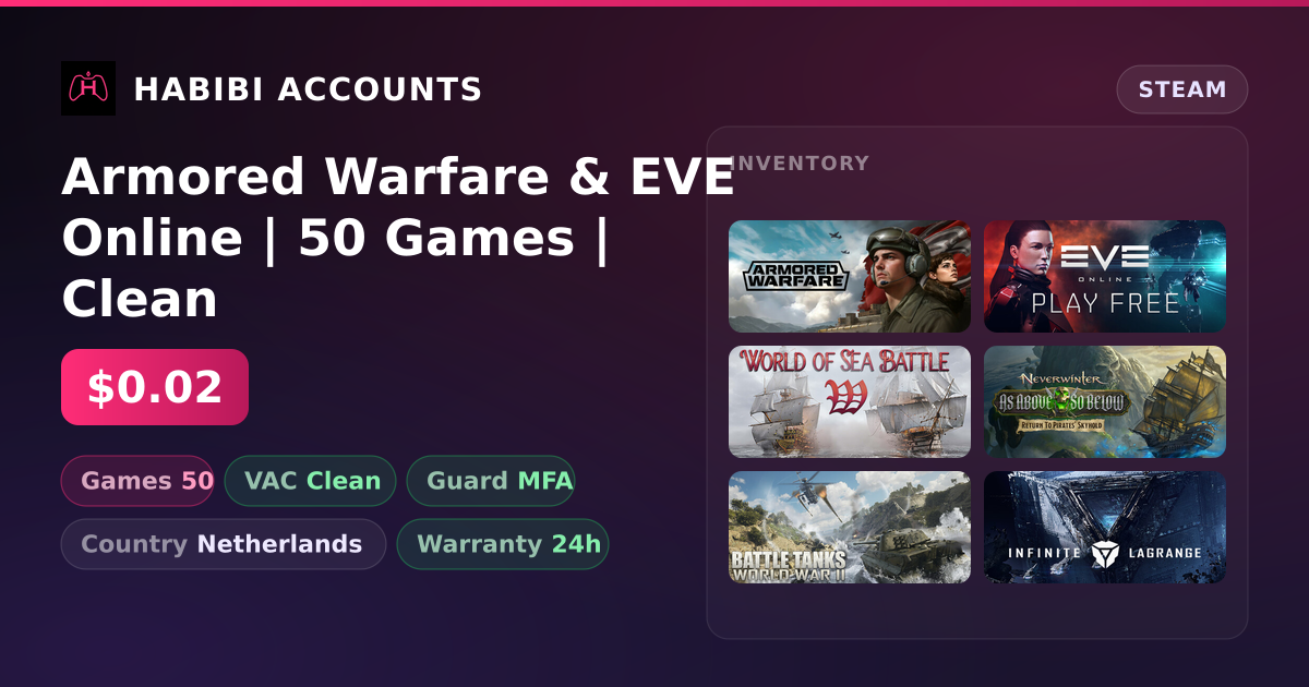 Armored Warfare & EVE Online | 50 Games | Clean — HabibiAccounts