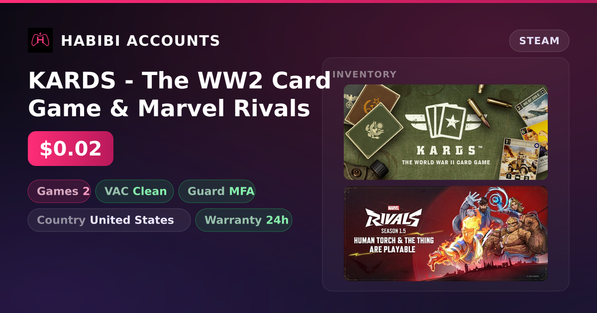 KARDS - The WW2 Card Game & Marvel Rivals — HabibiAccounts
