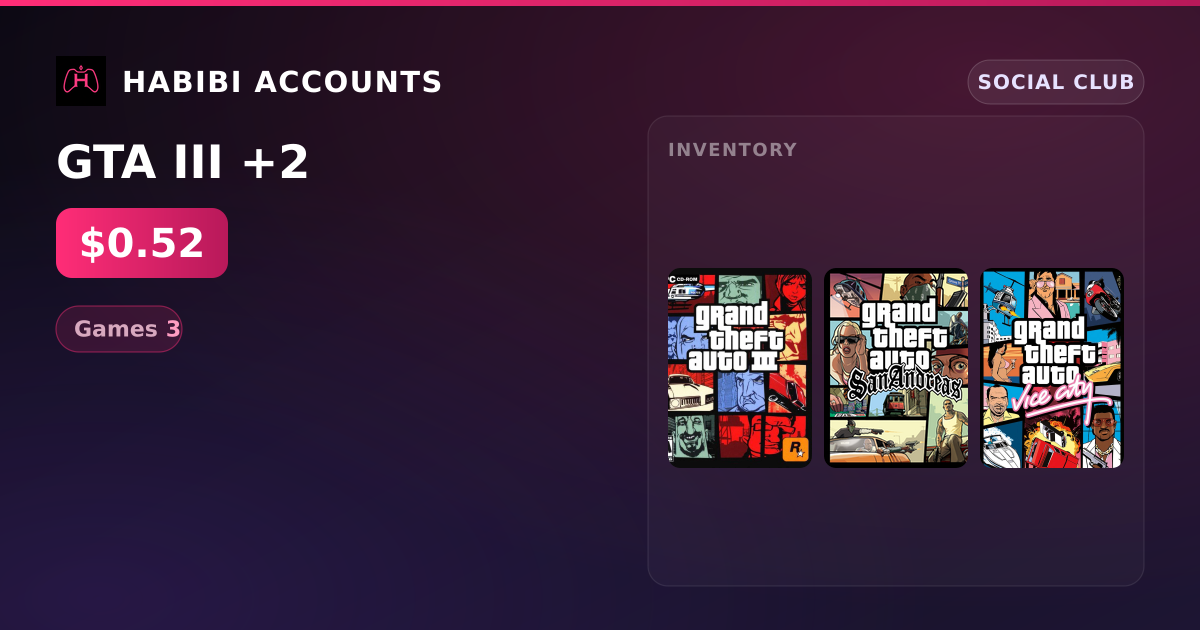 GTA III +2 — HabibiAccounts