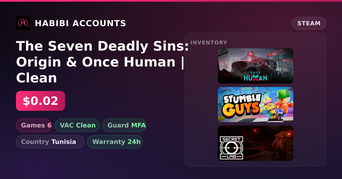 The Seven Deadly Sins: Origin & Once Human | Clean — HabibiAccounts