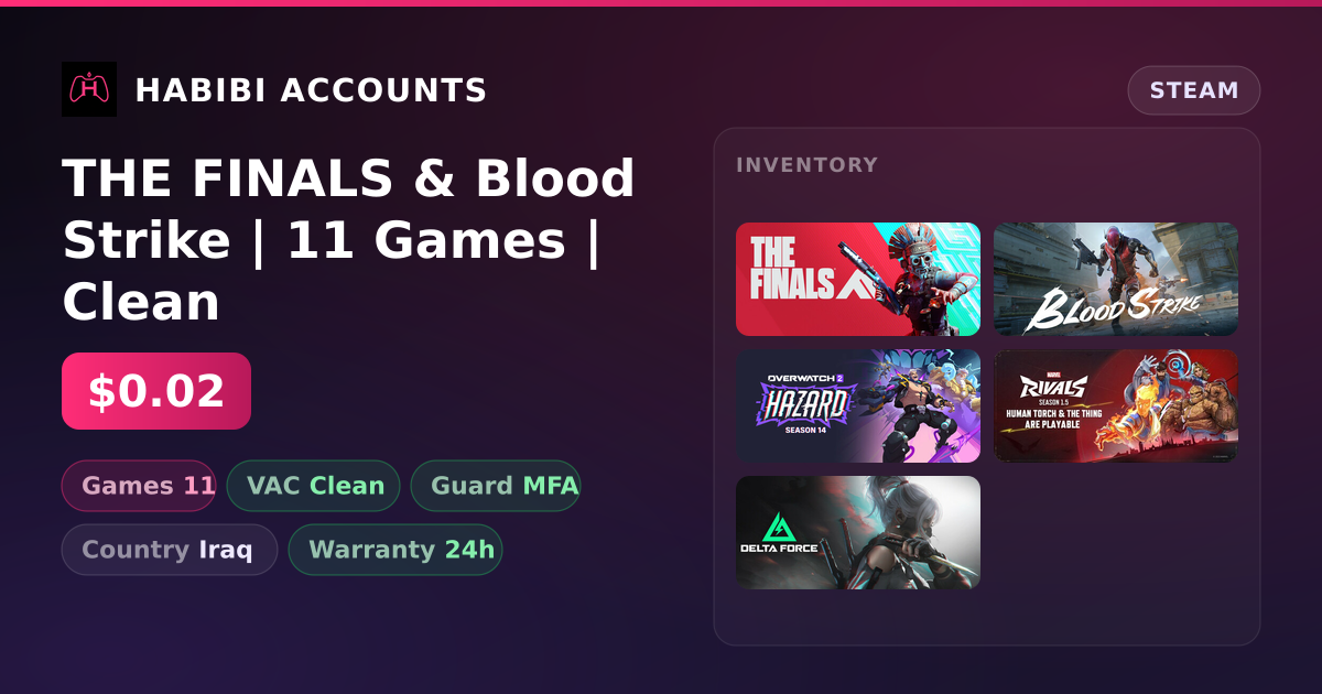 THE FINALS & Blood Strike | 11 Games | Clean — HabibiAccounts