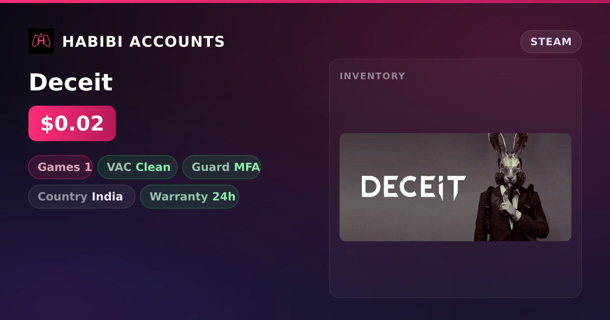 Deceit — HabibiAccounts