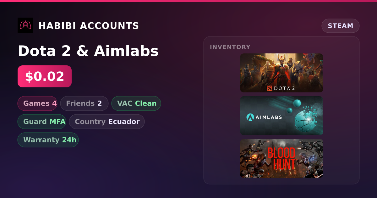Dota 2 & Aimlabs — HabibiAccounts