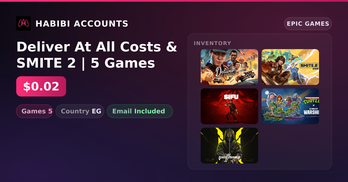 Deliver At All Costs & SMITE 2 | 5 Games — HabibiAccounts