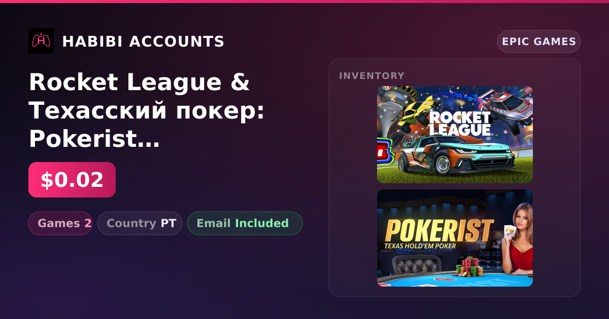 Rocket League & Техасский покер: Pokerist | 2 Games — HabibiAccounts