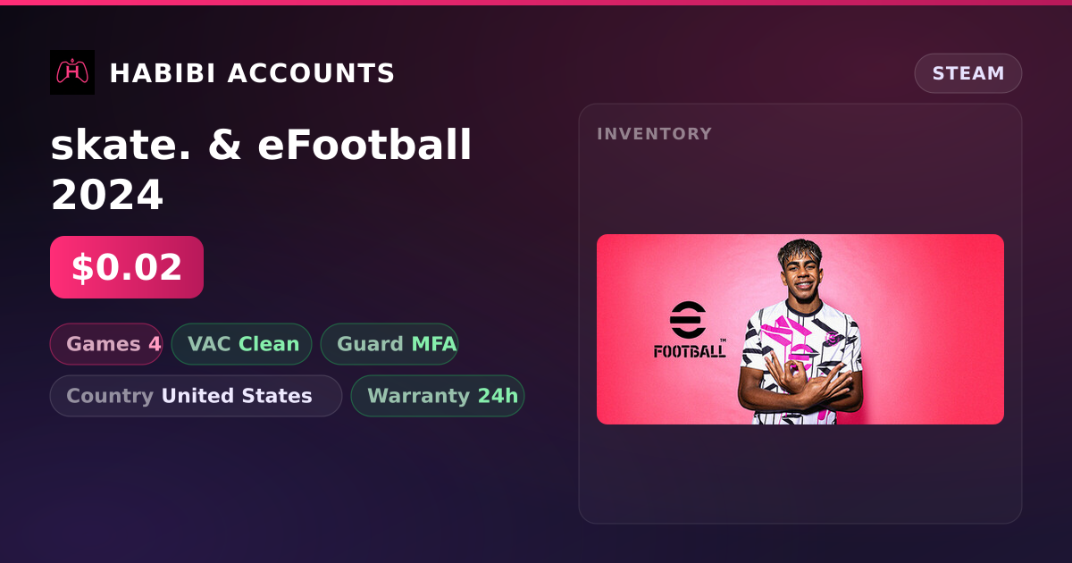 skate. & eFootball 2024 — HabibiAccounts