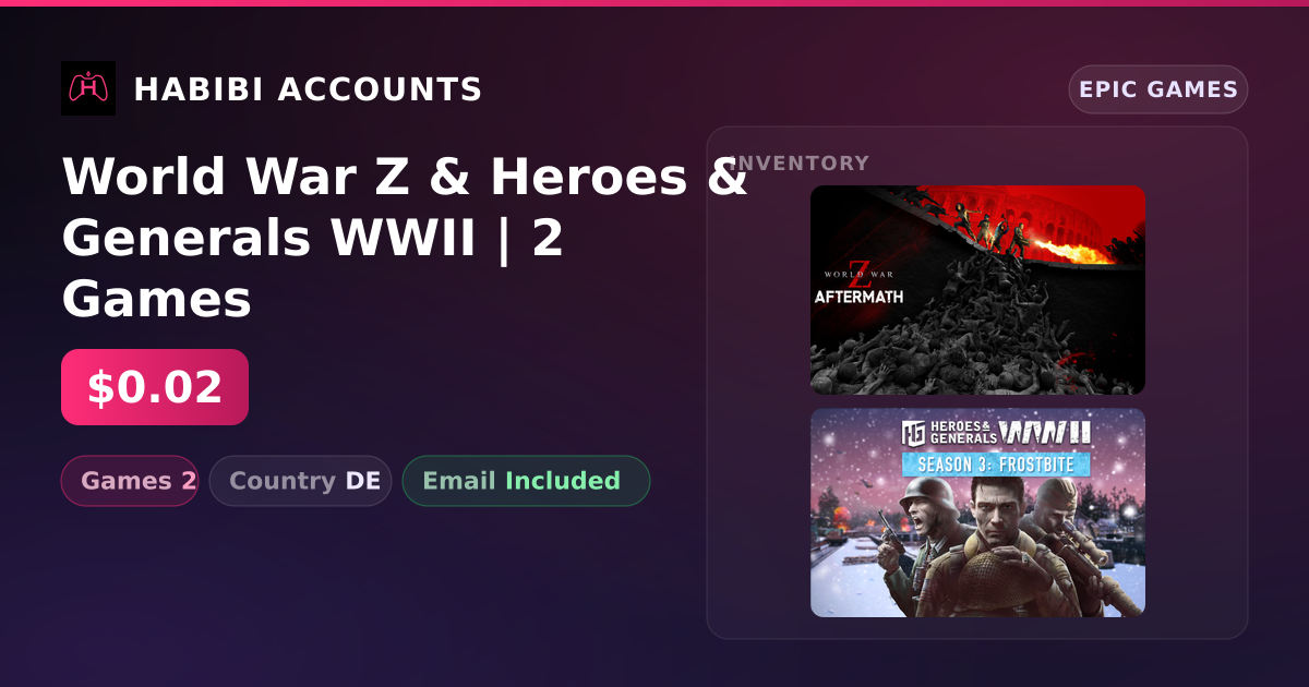 World War Z & Heroes & Generals WWII | 2 Games — HabibiAccounts