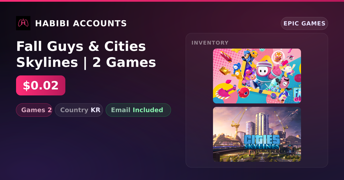 Fall Guys & Cities Skylines | 2 Games — HabibiAccounts