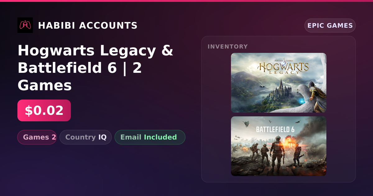 Hogwarts Legacy & Battlefield 6 | 2 Games — HabibiAccounts