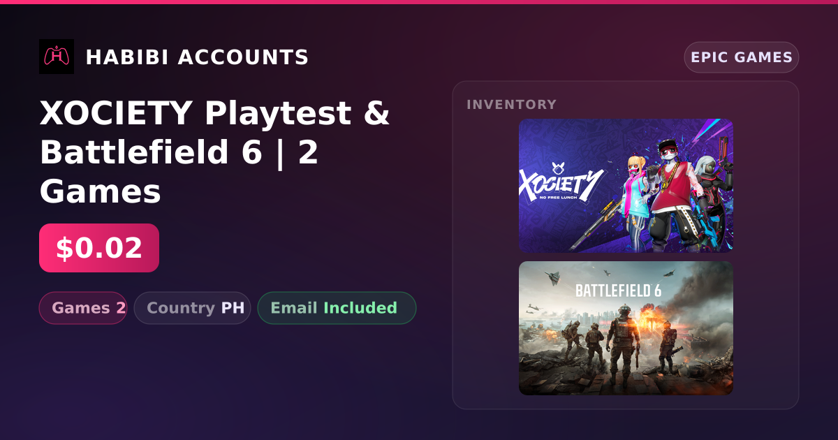 XOCIETY Playtest & Battlefield 6 | 2 Games — HabibiAccounts