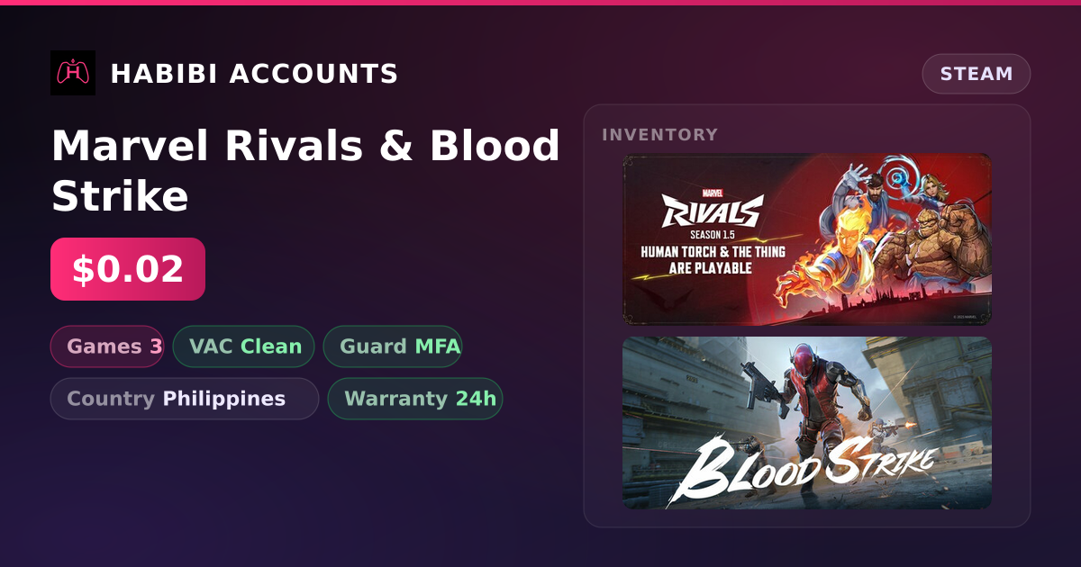 Marvel Rivals & Blood Strike — HabibiAccounts