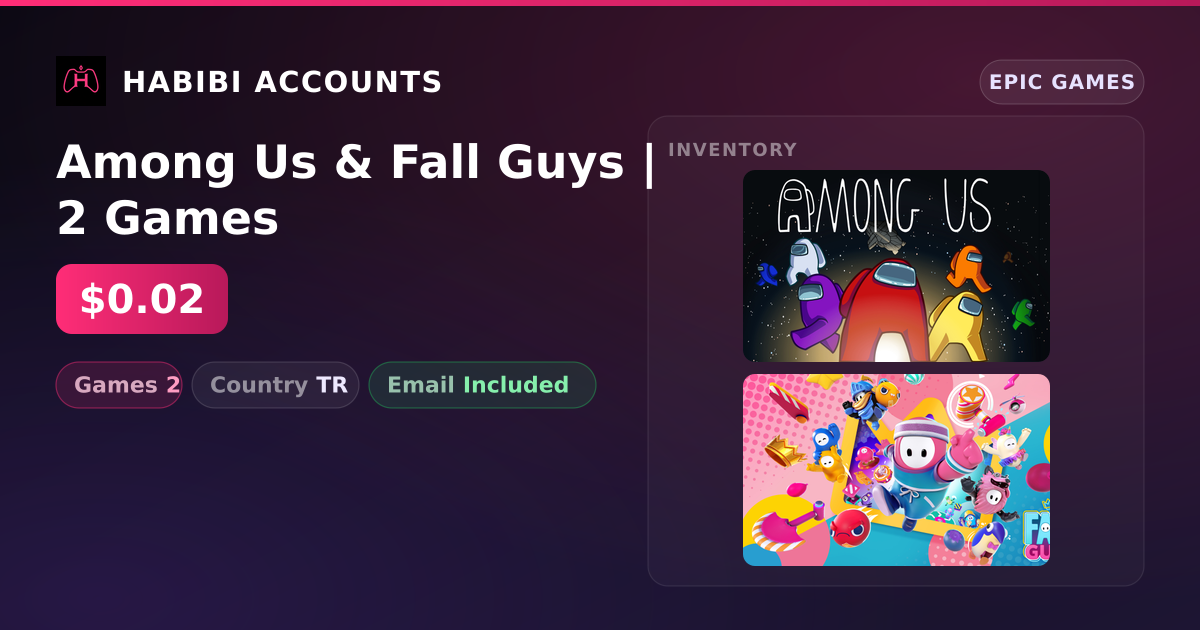 Among Us & Fall Guys | 2 Games — HabibiAccounts