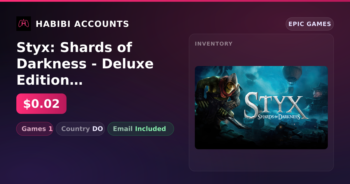 Styx: Shards of Darkness - Deluxe Edition | 1 Games — HabibiAccounts