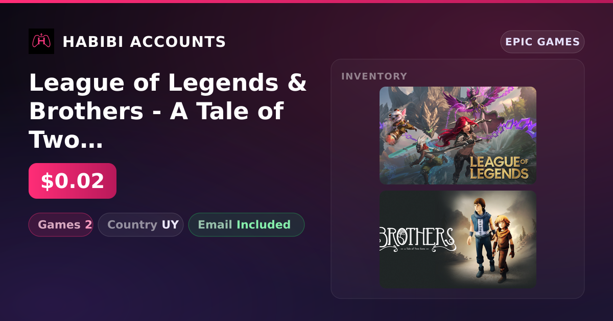 League of Legends & Brothers - A Tale of Two Sons | 2 Games — HabibiAccounts