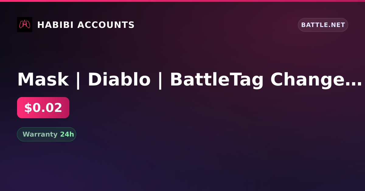 Mask | Diablo | BattleTag Change | Name Change | Inactive for 110 days — HabibiAccounts