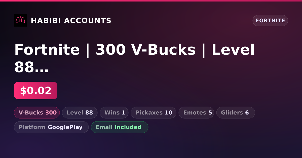 Fortnite | 300 V-Bucks | Level 88 | 1 Wins — HabibiAccounts