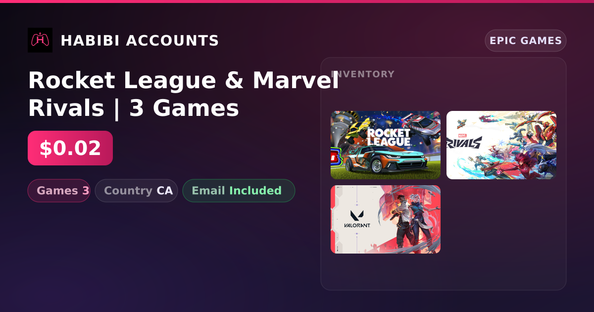 Rocket League & Marvel Rivals | 3 Games — HabibiAccounts