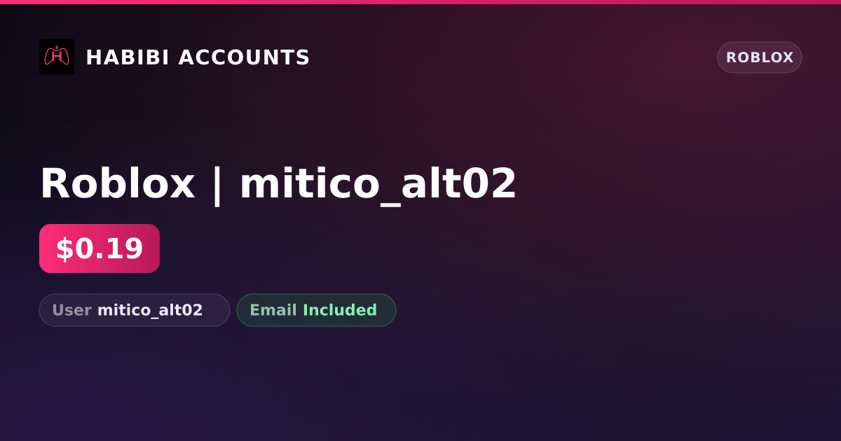 Roblox | mitico_alt02 — HabibiAccounts