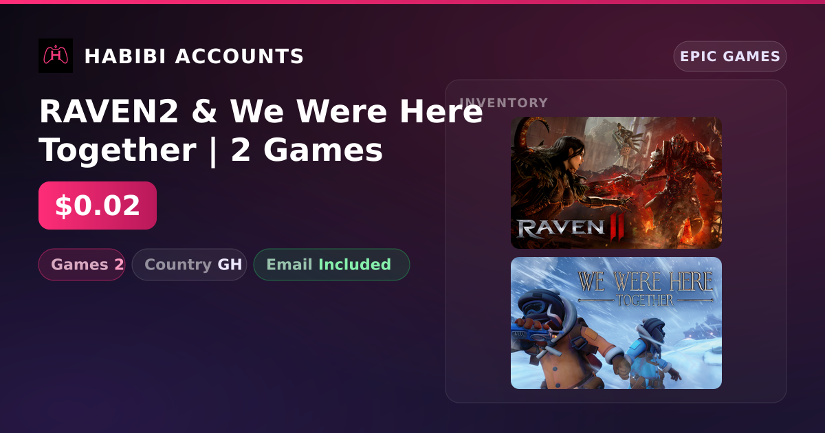 RAVEN2 & We Were Here Together | 2 Games — HabibiAccounts