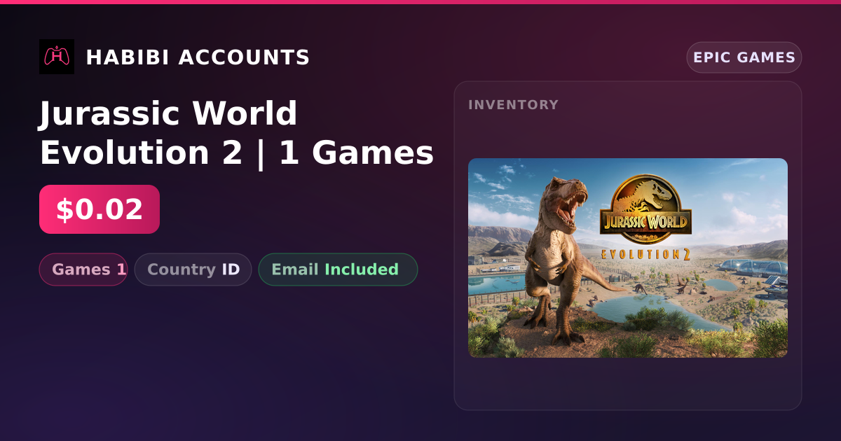 Jurassic World Evolution 2 | 1 Games — HabibiAccounts