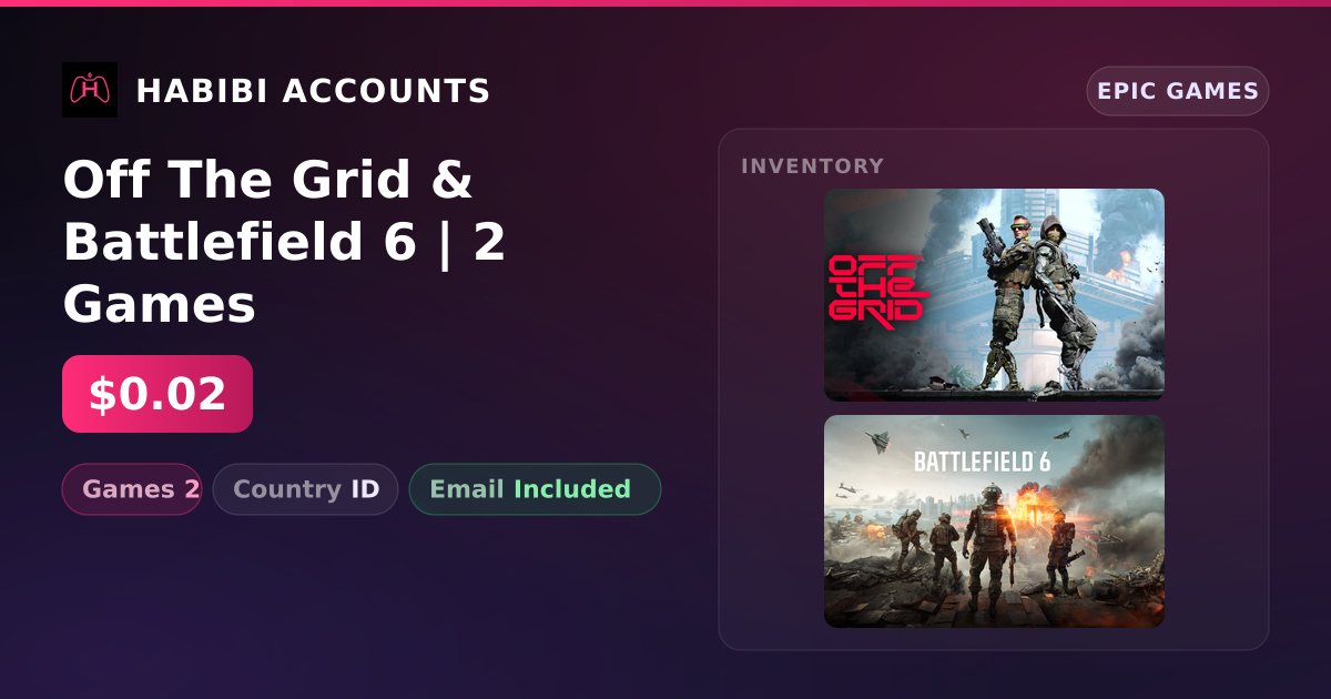 Off The Grid & Battlefield 6 | 2 Games — HabibiAccounts