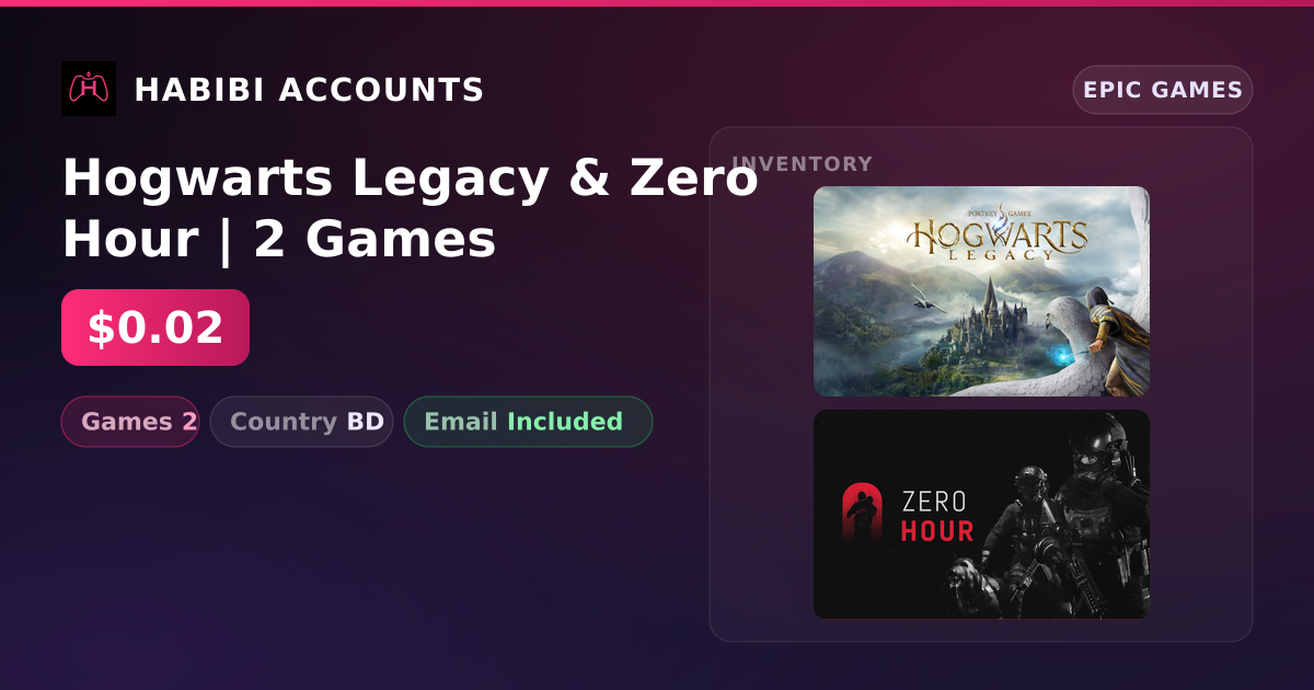Hogwarts Legacy & Zero Hour | 2 Games — HabibiAccounts