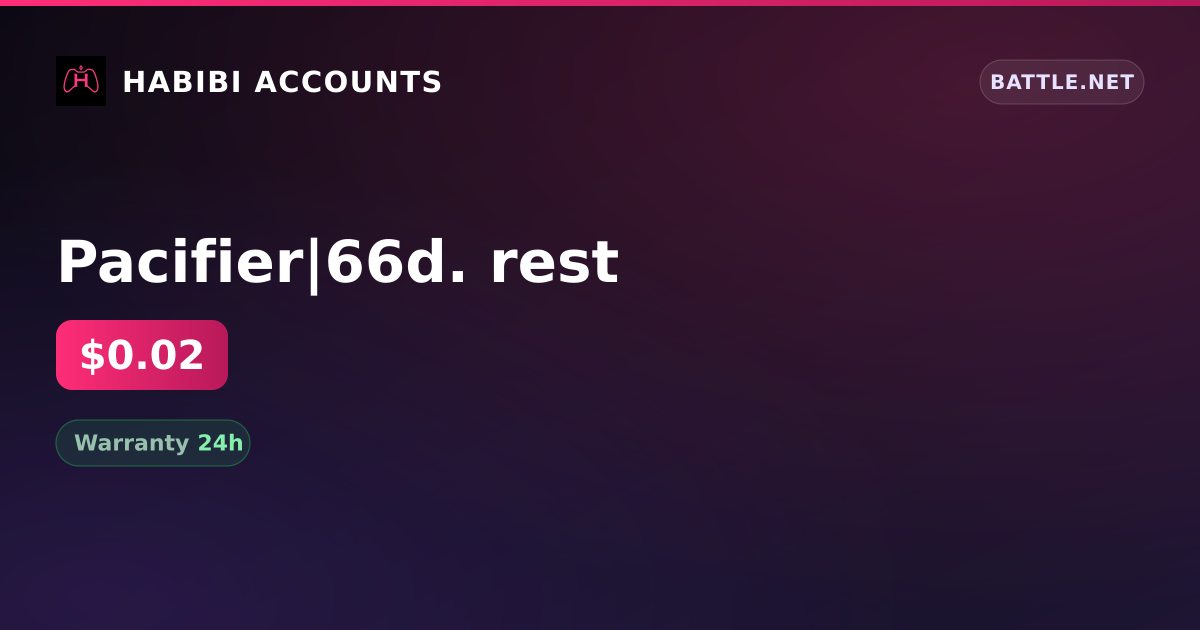 Pacifier|66d. rest — HabibiAccounts