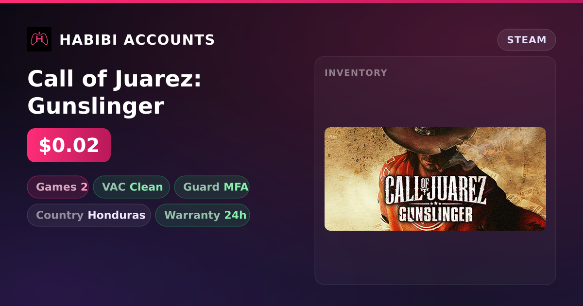 Call of Juarez: Gunslinger — HabibiAccounts