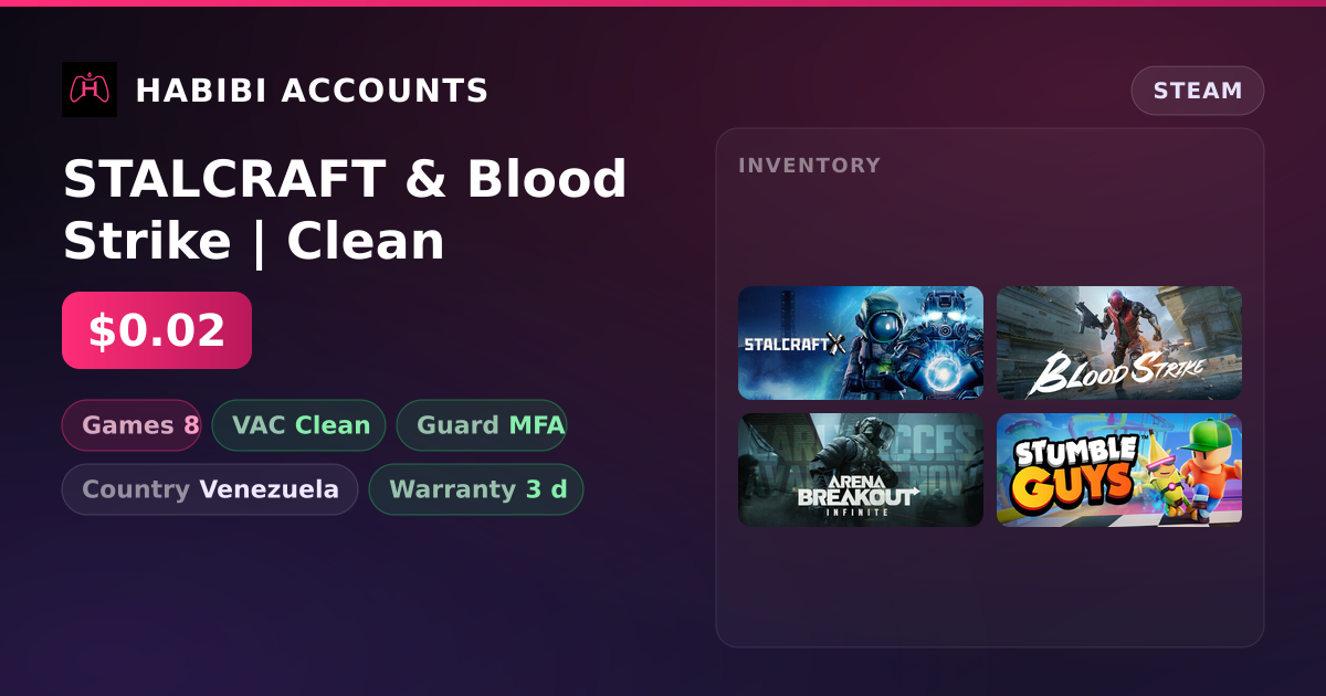 STALCRAFT & Blood Strike | Clean — HabibiAccounts